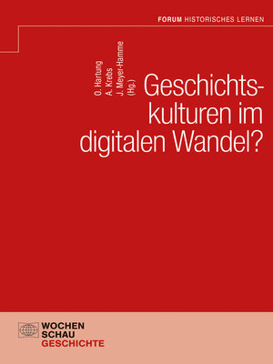 cover image of Geschichtskulturen im digitalen Wandel?